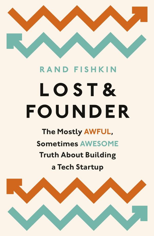 Cover Art for 9780241290927, Lost and Founder by Rand Fishkin