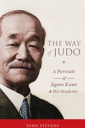 Cover Art for 9781590309162, The Way Of Judo by John Stevens