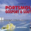 Cover Art for 9781841146676, The Spirit of Portsmouth, Gosport and Southsea by Iain McGowan
