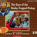 Cover Art for 9781591886495, The Case of the Booby-Trapped Pickup by John R Erickson