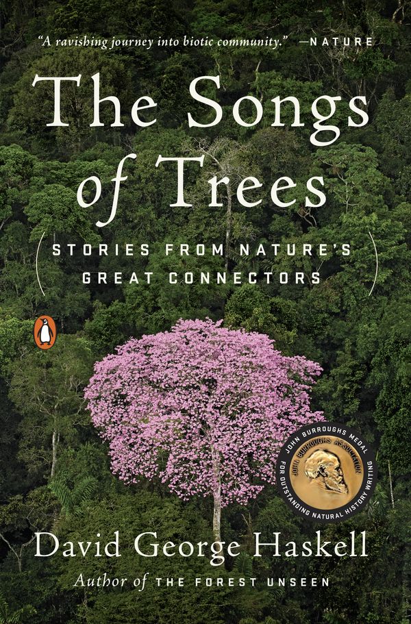Cover Art for 9780143111306, The Songs of Trees by David George Haskell