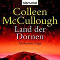 Cover Art for 9783442366293, Land der Dornen by Colleen McCullough