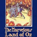 Cover Art for 9780688054397, The Marvelous Land of Oz by L. F. Baum