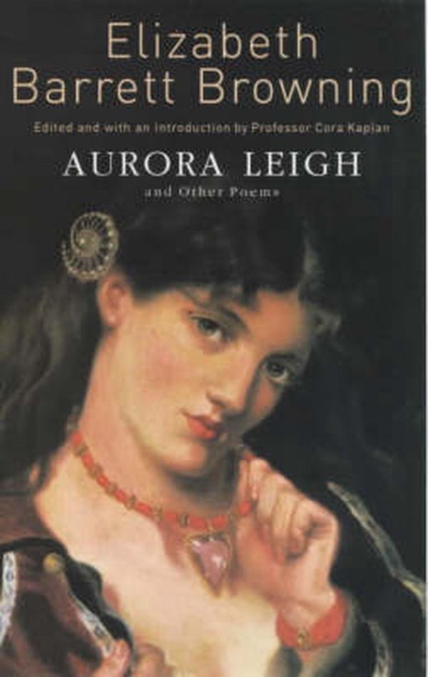 Cover Art for 9780704338203, Aurora Leigh and Other Poems: and Other Poems. by Elizabeth Barrett Browning