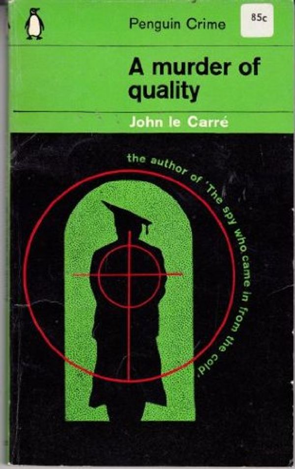 Cover Art for 9780451025296, A Murder of Quality by John le Carre