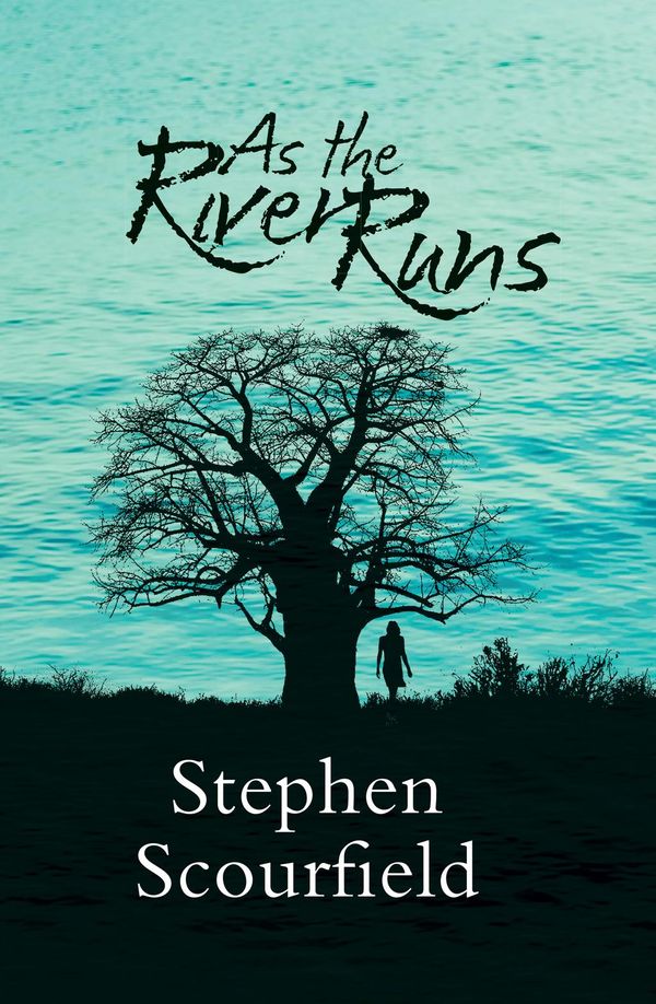 Cover Art for 9781742585154, As the River Runs by Stephen Scourfield