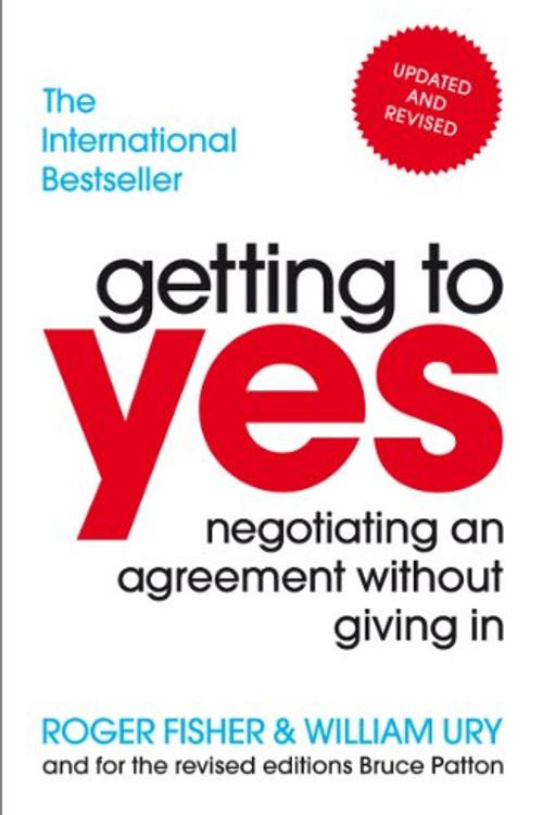Cover Art for B008YUNDJS, Getting to Yes: Negotiating an agreement without giving in by Roger Fisher
	 ,     William Ury