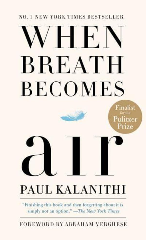 Cover Art for 9781984801821, When Breath Becomes Air by Paul Kalanithi