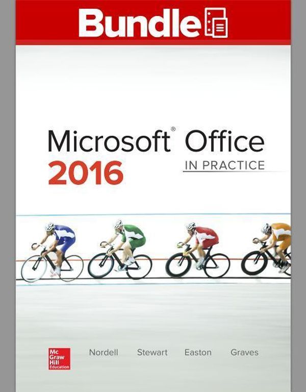Cover Art for 9781259965395, Gen Combo LL Microsoft Office 2016: In Practice; Simnet Office 2016 Nordell Smbk by Nordell Professor of Business Technology Ed D, Randy