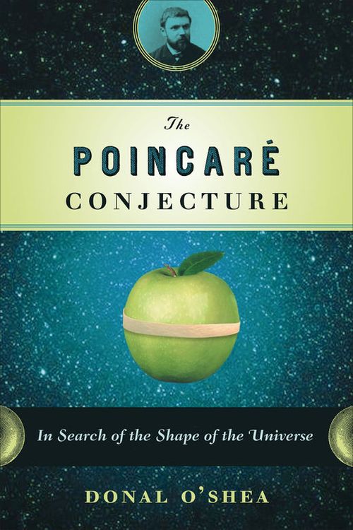 Cover Art for 9780802716545, The Poincare Conjecture by Donal O'Shea