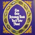 Cover Art for 9780812827262, Only Astrology Book You'll Ever Need by Joanna Martine Woolfolk
