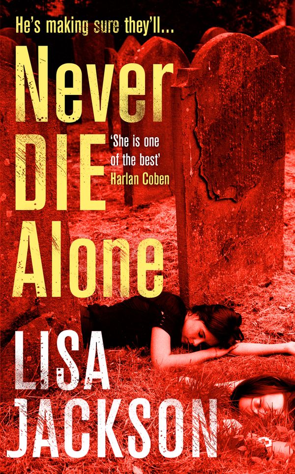 Cover Art for 9781473617490, Never Die Alone: New Orleans series, book 8 by Lisa Jackson