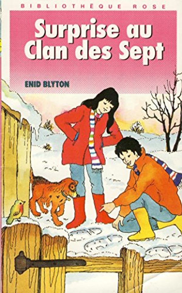 Cover Art for 9782010149580, Surprise au clan des sept by Enid Blyton