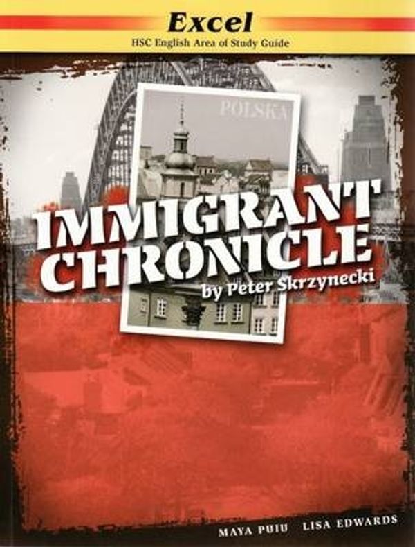Cover Art for 9781741253474, Immigrant Chronicle by Peter Skrzynecki by Puiu & Edwards