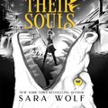 Cover Art for 9781682815076, Send Me Their Souls (Bring Me Their Hearts) by Sara Wolf