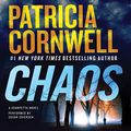 Cover Art for B01JGOYA60, Chaos: A Scarpetta Novel by Patricia Cornwell