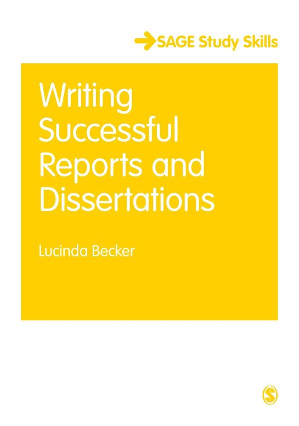 Cover Art for 9781473907300, Writing Successful Reports and Dissertations by Lucinda Becker