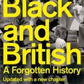 Cover Art for 9781509837113, Black and British by David Olusoga