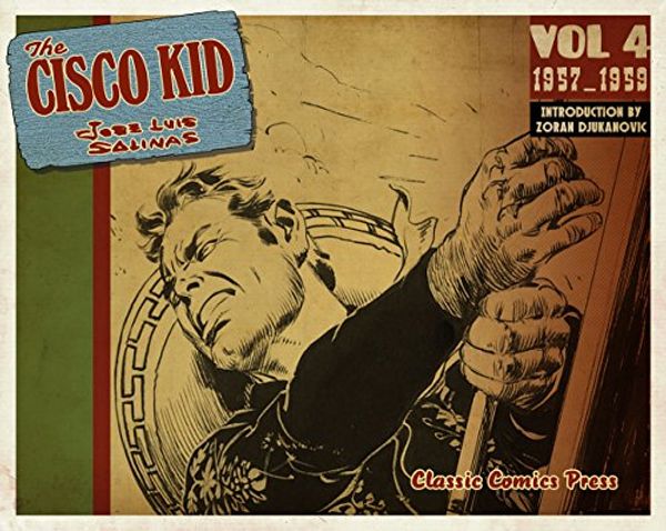 Cover Art for 9780990412076, The Cisco Kid Volume 4 by Rod Reed