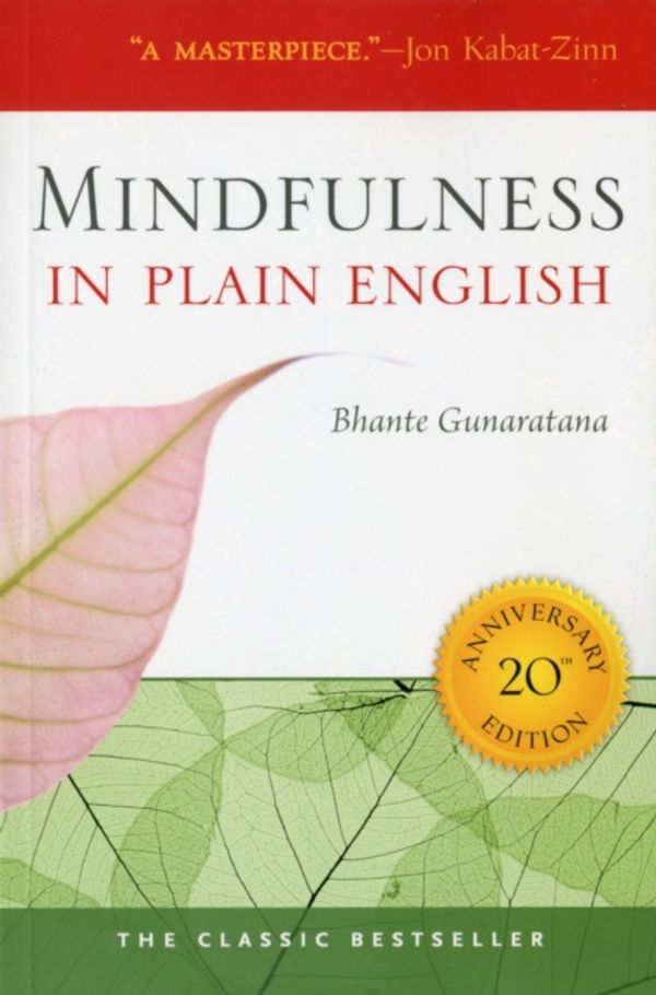 Cover Art for 9780861719068, Mindfulness in Plain English by Henepola Gunaratana