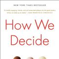 Cover Art for 9780547247991, How We Decide by Lehrer, Jonah