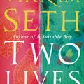 Cover Art for 9780349117980, Two Lives by Vikram Seth