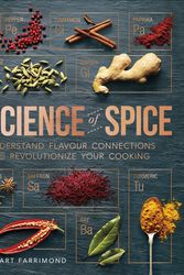 Cover Art for 9780241302149, The Science Of Spice by Dr. Stuart Farrimond