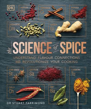 Cover Art for 9780241302149, The Science Of Spice by Dr. Stuart Farrimond