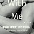 Cover Art for 9781982132606, Lie with Me by Philippe Besson, Molly Ringwald