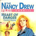 Cover Art for 9780671630782, Heart of Danger (Nancy Drew Casefiles, No 11) by Carolyn Keene