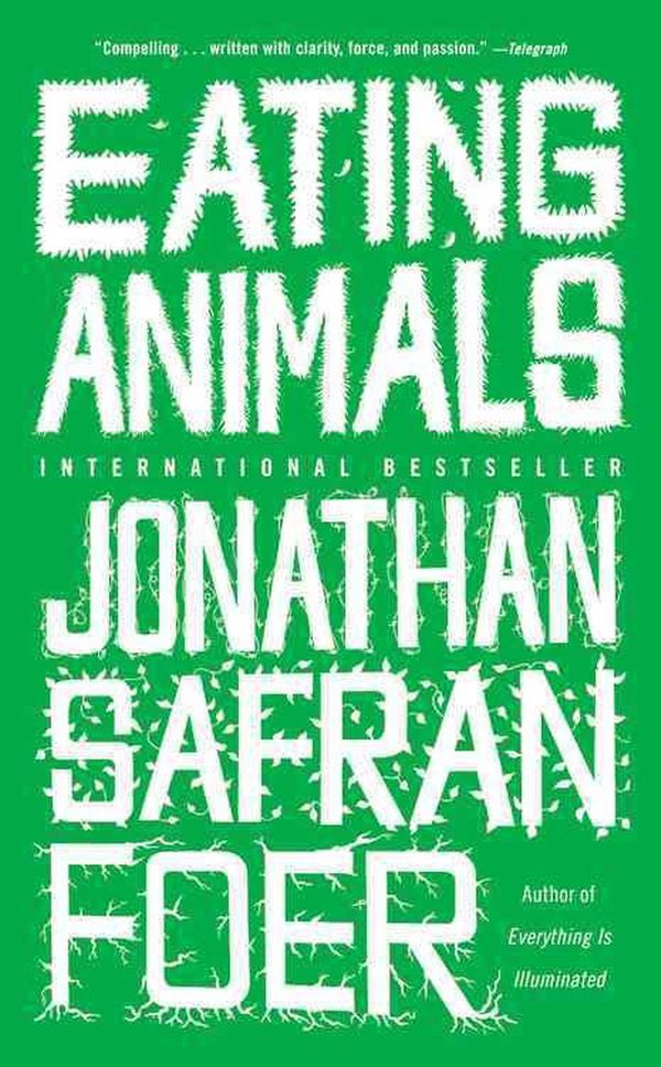Cover Art for 9780316127165, Eating Animals by Jonathan Safran Foer