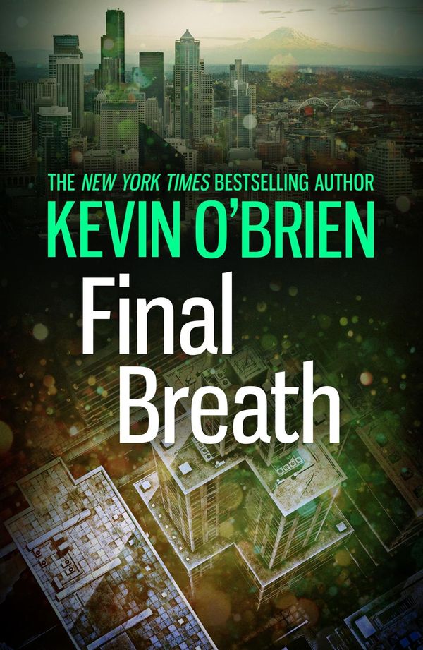 Cover Art for 9781472219954, Final Breath by Kevin O'Brien