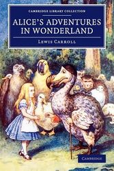 Cover Art for 9781108059589, Alice's Adventures in Wonderland by Lewis Carroll