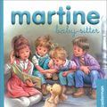 Cover Art for 9782203111462, Martine baby-sitter by Marcel Marlier; Gilbert Delahaye