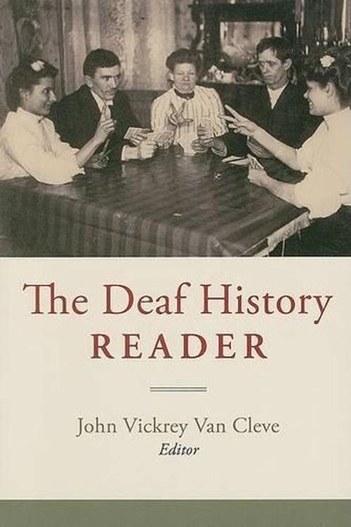 Cover Art for 9781563683596, The Deaf History Reader by Unknown