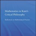 Cover Art for 9780415512817, Mathematics in Kant's Critical Philosophy by Lisa Shabel