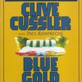 Cover Art for 9780743500302, BLUE GOLD (ABRIDGED AUDIOBOOK) -- BARGAIN BOOK by Clive Cussler, Paul Kemprecos