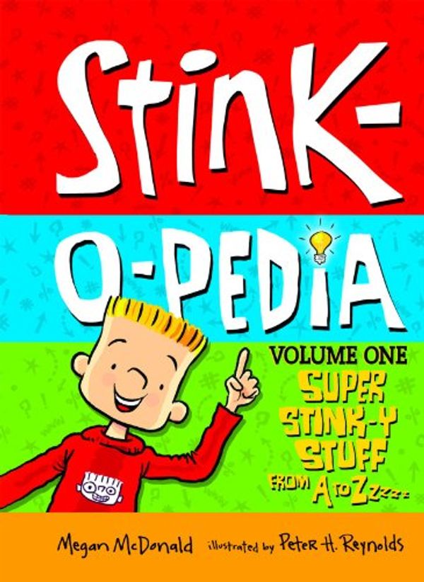 Cover Art for 9781599611952, Stink-O-Pedia, Volume 1 by Megan McDonald