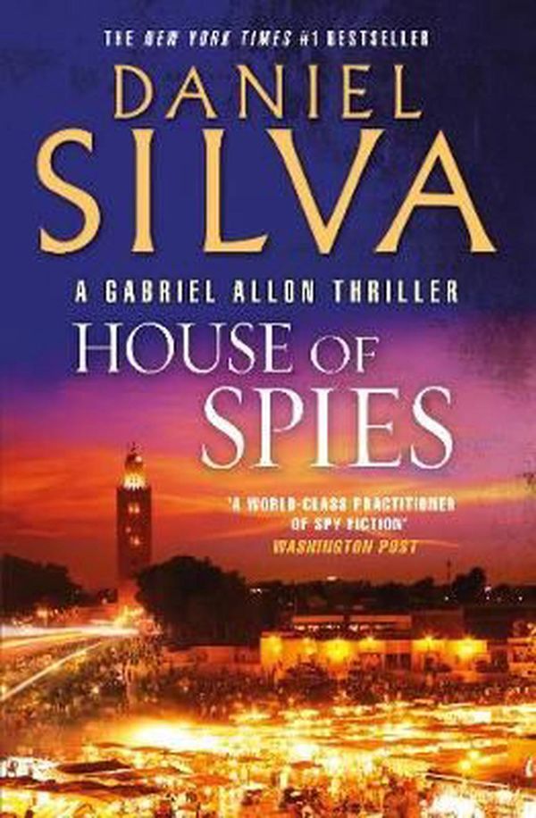 Cover Art for 9781460750230, House of Spies by Daniel Silva