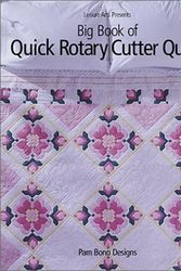 Cover Art for 8601422792799, Big Book of Quick Rotary Cutter Quilts by Pam Bono