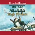 Cover Art for B00NW02Q66, High Rhulain by Brian Jacques