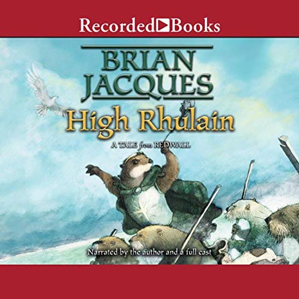Cover Art for B00NW02Q66, High Rhulain by Brian Jacques