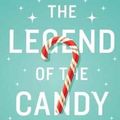 Cover Art for 9781682163320, The Legend of the Candy Cane (Ats) (Pack of 25) by Crossway