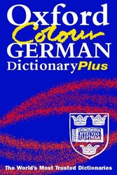 Cover Art for 9780198609018, Oxford Colour German Dictionary Plus by Roswitha Morris