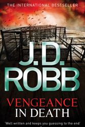 Cover Art for 9780749956950, Vengeance In Death: 6 by J. D. Robb