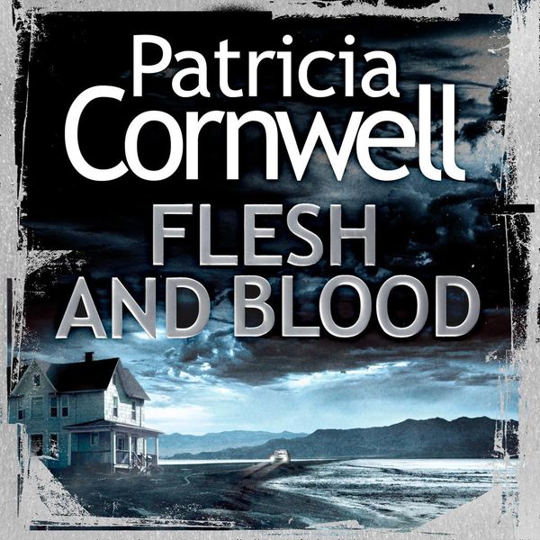 Cover Art for 9780007596294, Flesh and Blood - Paperback by Patricia Cornwell