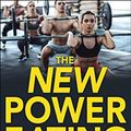 Cover Art for 9781492567264, The New Power Eating by Susan M. Kleiner