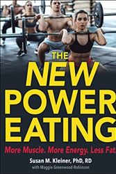 Cover Art for 9781492567264, The New Power Eating by Susan M. Kleiner