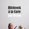 Cover Art for 9780822358046, Hitchcock a la Carte by Jan Olsson