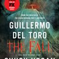 Cover Art for 9780062011596, The Fall by Guillermo del Toro, Chuck Hogan